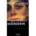 Die sch�ne M�rderin