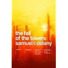 The Fall of the Towers by  Samuel R. Delany