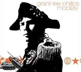 Grant Lee Phillips - Mobilize