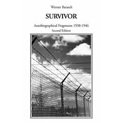 Survivor: Autobiographical Fragments 1938-1946