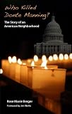 Who Killed Donte Manning? The Story of an American Neighborhood
