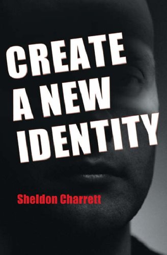 How to Create a New Identity