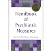 Handbook of Psychiatric Measures