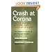 Crash at Corona: The U.S. Military Retrieval and Cover-Up of a UFO
