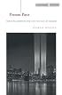 Present Pasts: Urban Palimpsests and the Politics of Memory (Cultural Memory in the Present)