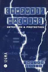Computer Hacking: Detection and Protection