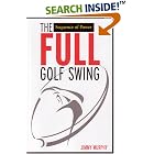 Click here to buy The Full Golf Swing: Sequence of Power by Jimmy Murphy and Dick McGowan.