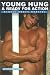 Books : Young, Hung & Ready for Action: Erotic Short Stories