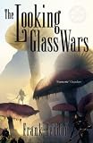 The Looking Glass Wars