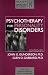 Psychotherapy of Personality Disorders (Review of Psychiatry) (Review of Psychiatry) (Review of Psychiatry)