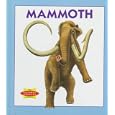 Mammoth (The Extinct Species Collection) by Heather Amery and Tony Gibbons