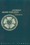 Lutheran Higher Education: An Introduction