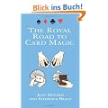 The Royal Road to Card Magic (Cards, Coins, and Other Magic)