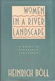 Women In A River Landscape : A Novel In Dialogues And  Soliloquies