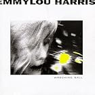 Click here to buy Wrecking Ball by  Emmylou Harris .