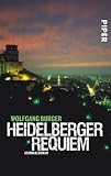 Heidelberger Requiem: Kriminalroman - Wolfgang Burger