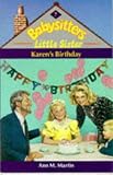 Karen's Birthday (Baby-Sitters Little Sister, 7)