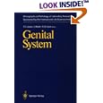 Genital System (Monographs on Pathology of Laboratory Animals) by Thomas C. Jones, U. Mohr, and R. D. Hunt