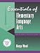 Book Essentials of Elementary Language Arts, (Part of the Essentials of Classroom Teaching Series) (2nd Edition) (Essentials of Classroom Teaching Series)