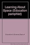 Learning about space