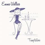 Emma Wallace Temptation