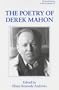 The Poetry of Derek Mahon (Ulster Editions and Monographs,)
