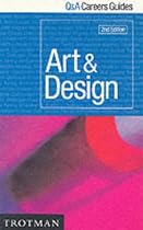 Art and Design (Q&A Careers Guides)