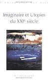 Revue Klincksieck  / Imaginaire et utopies du XXIe siècle