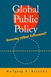 Global Public Policy: Governing Without Government?