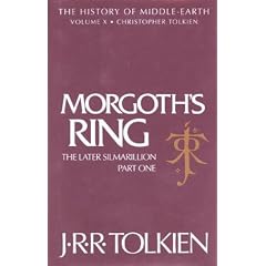 Morgoth's Ring: The Later Silmarillion, Part One (The History of Middle-Earth, Vol. 10)