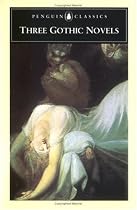 Three Gothic Novels