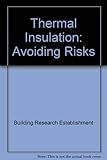 Thermal insulation: avoiding risks
