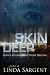 Skin Deep: Man's Appointment With Destiny Skin Deep: Man's Appointment With Destiny