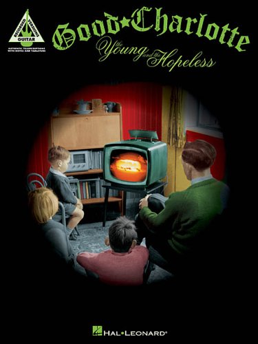 Good Charlotte - The Young and the Hopeless (Guitar Recorded Version)