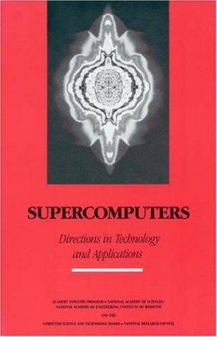 Supercomputers: Directions in Technology and Applications under Supercomputers in The Books Store