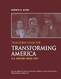 Telecourse Guide for Transforming America to Accompany The American Promise: Volume II: U.S. History Since 1877