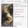 Girolamo Frescobaldi: Keyboard Works