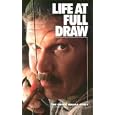 Life at Full Draw: The Chuck Adams Story