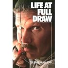 Life at Full Draw: The Chuck Adams Story by  Gregg Gutschow