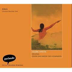 Helena oder das Meer des Sommers. 2 CDs
