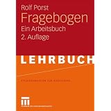 Fragebogen: Ein Arbeitsbuch (Studienskripten zur Soziologie)von "Rolf Porst"