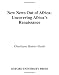 Image of New News Out of Africa: Uncovering Africa's Renaissance (W.E.B. Du Bois Institute)