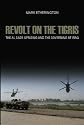 Revolt on the Tigris: The Sadr Uprising and Governing Iraq (Crises in World Politics)