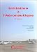 Initiation � l'a�ronautique