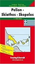 Pelion - Skiathos - Skopelos: Touristische Informationen. Kulturführer. Citypläne