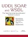 Books : UDDI, SOAP, and WSDL: The Web Services Specification Reference Book