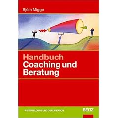 Handbuch Coaching und Beratung