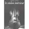 Le Violon int�rieur