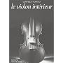 Le Violon int�rieur de Dominique Hoppenot