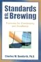 Standards of Brewing: Formulas for Consistency and Excellence